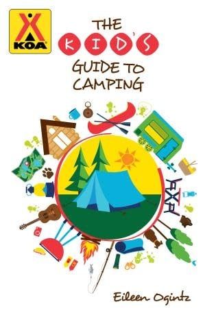 The Kid&#39;s Guide to Camping