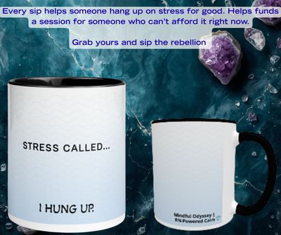 “Stress Called. I Hung Up.” mug is here.