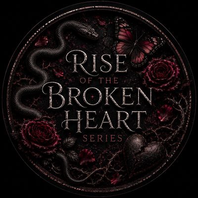 Rise Of The Broken Heart Series