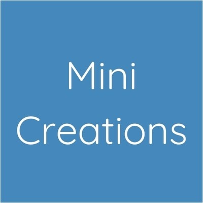Mini Creations