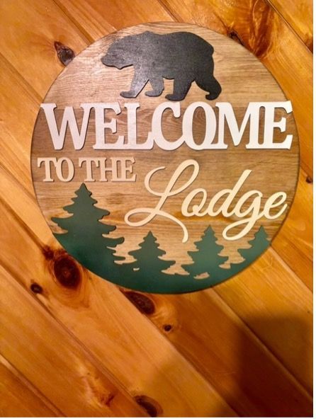Welcome to the Lodge – Wooden Cabin Sign Welcome to the Lodge – Wooden Cabin Sign