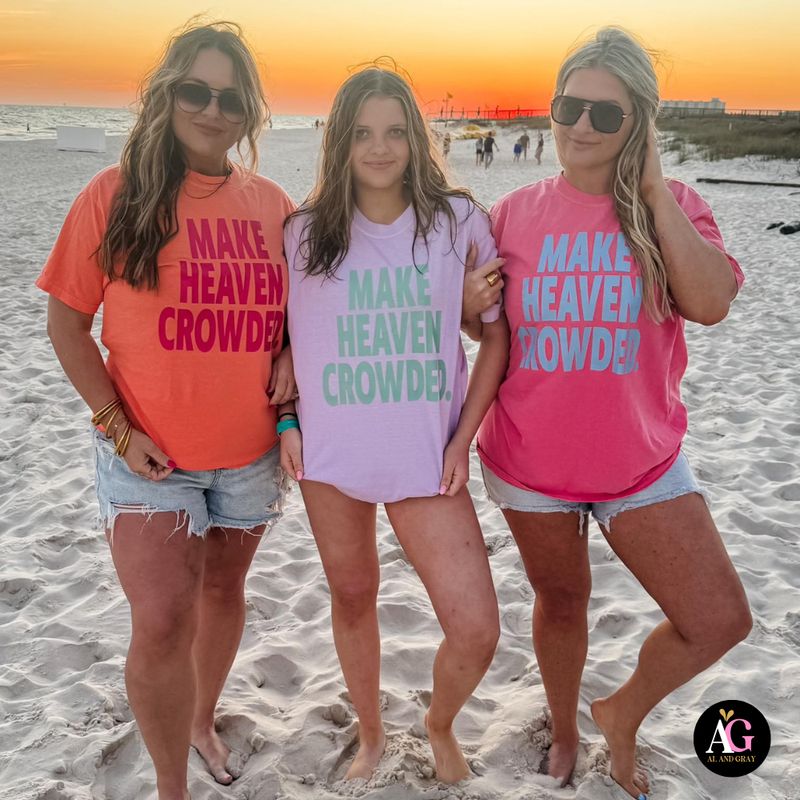 Make Heaven Crowded