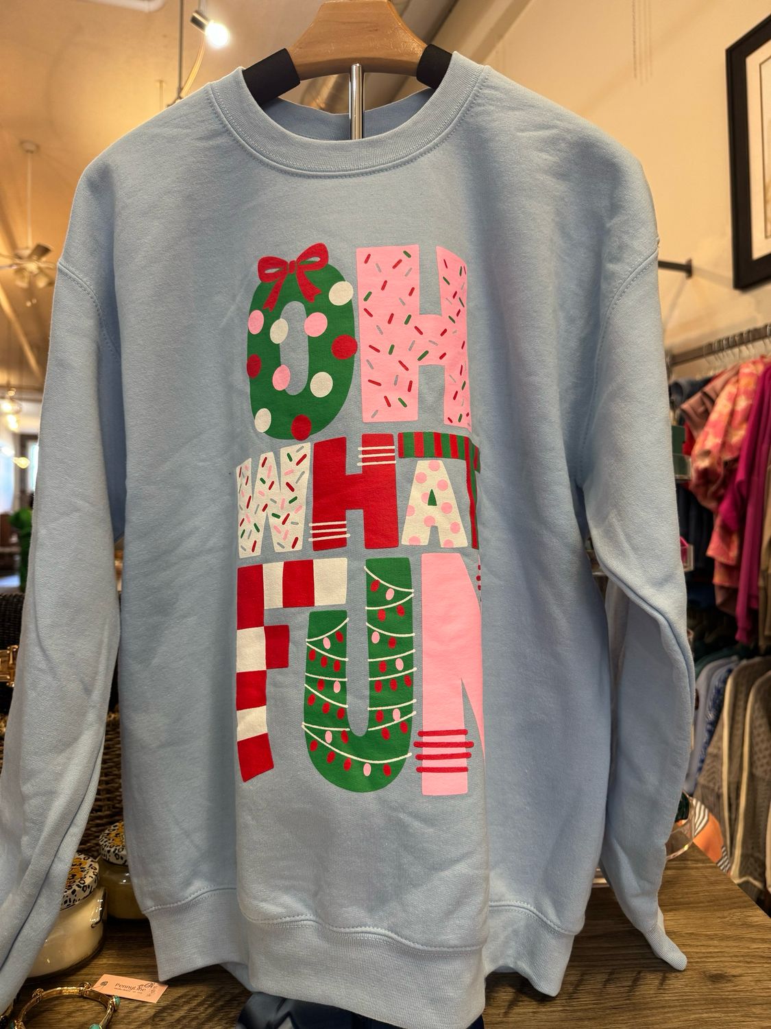 Oh What Fun Blue Sweatshirt