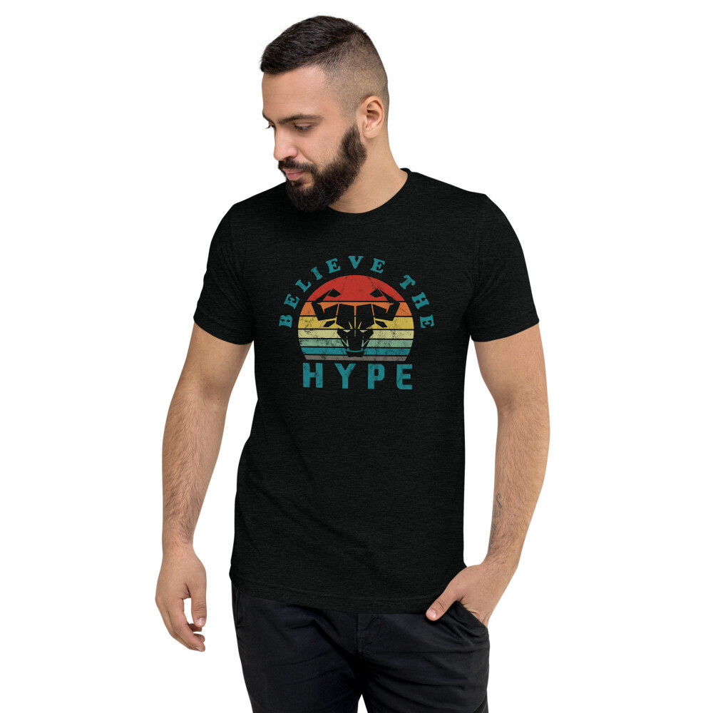 Believe the Hype Tri-Blend Tee