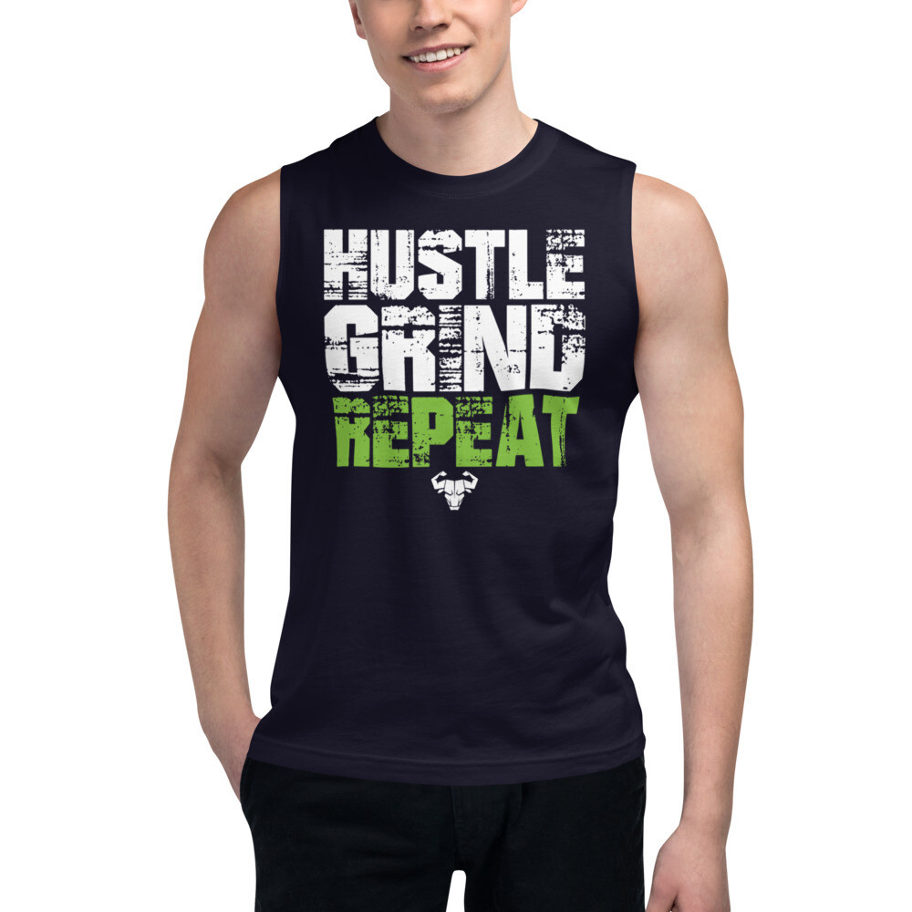 Hustle. Grind. Repeat. Muscle Shirt