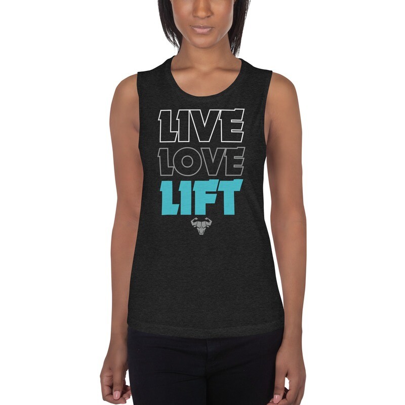 Live. Love. Lift. Teal Ladies’ Muscle Tank