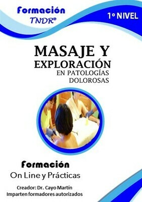 Exploración y Masaje TNDR Nivel 1 (On Line y Prácticas)