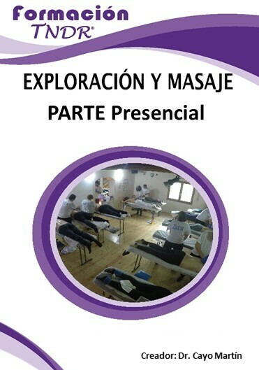 Exploración y Masaje TNDR Nivel 2 Parte presencial