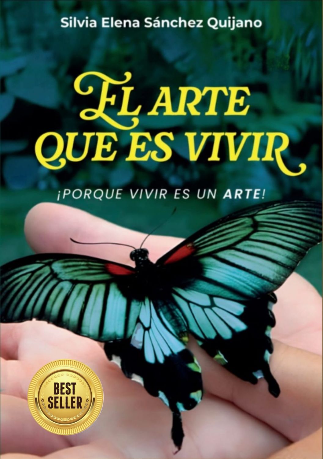 EL ARTE QUE ES VIVIR, PORQUE VIVIR ES UN ARTE