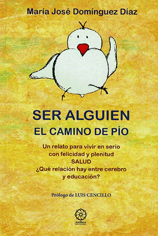 SER ALGUIEN. EL CAMINO DE PÍO