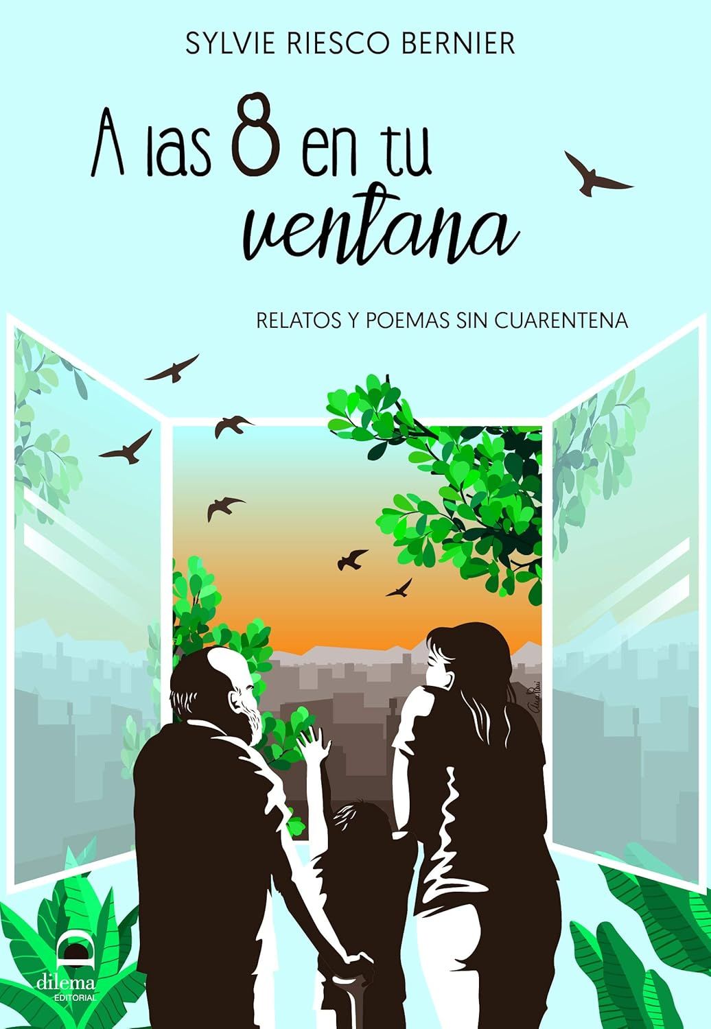 A las 8 en tu ventana