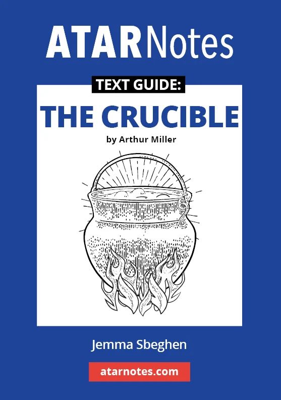 ATARNotes Text Guide: The Crucible