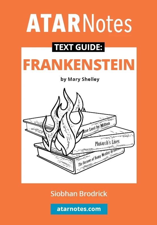 ATARNotes Text Guide: Frankenstein