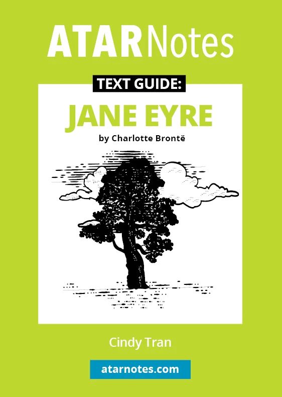 ATARNotes Text Guide: Jane Eyre