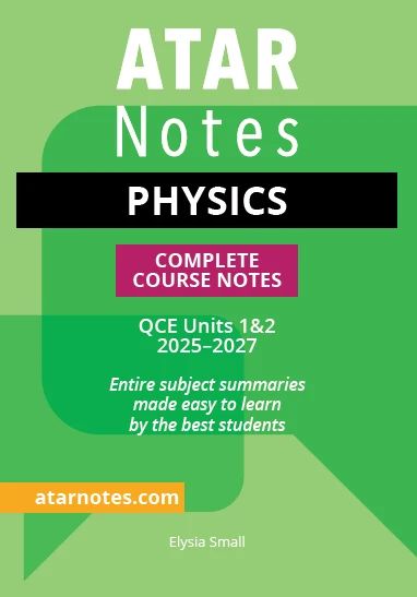 ATARnotes Physics 1&amp;2