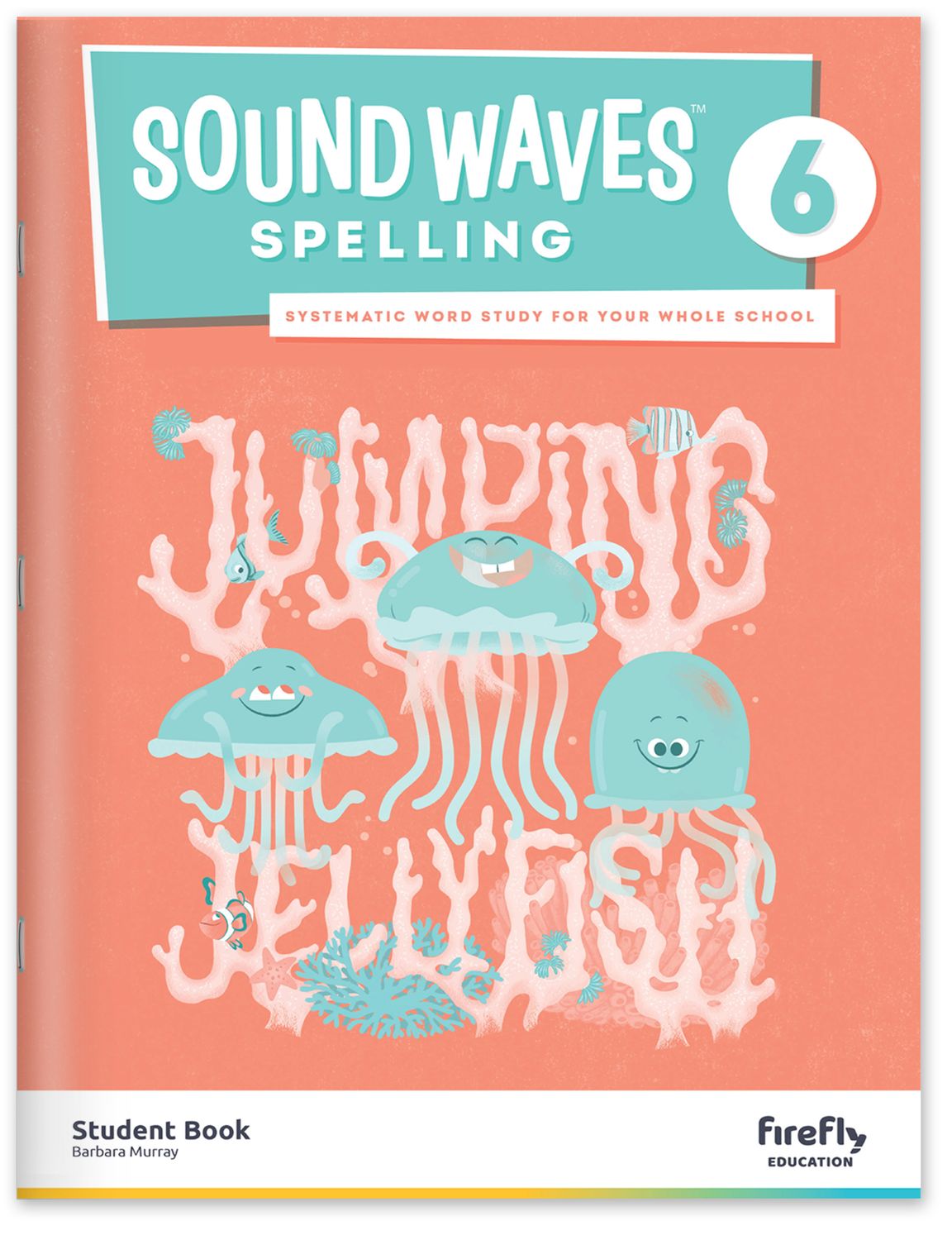 Sound Waves Student Book 6