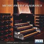 Music Sweet and Serious/Porter (2 CDs!)