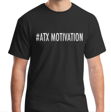 #ATX Motivation T-Shirt