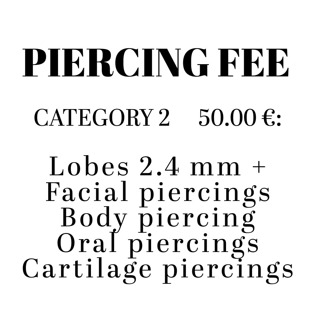 Piercing Fee Category 2 50€