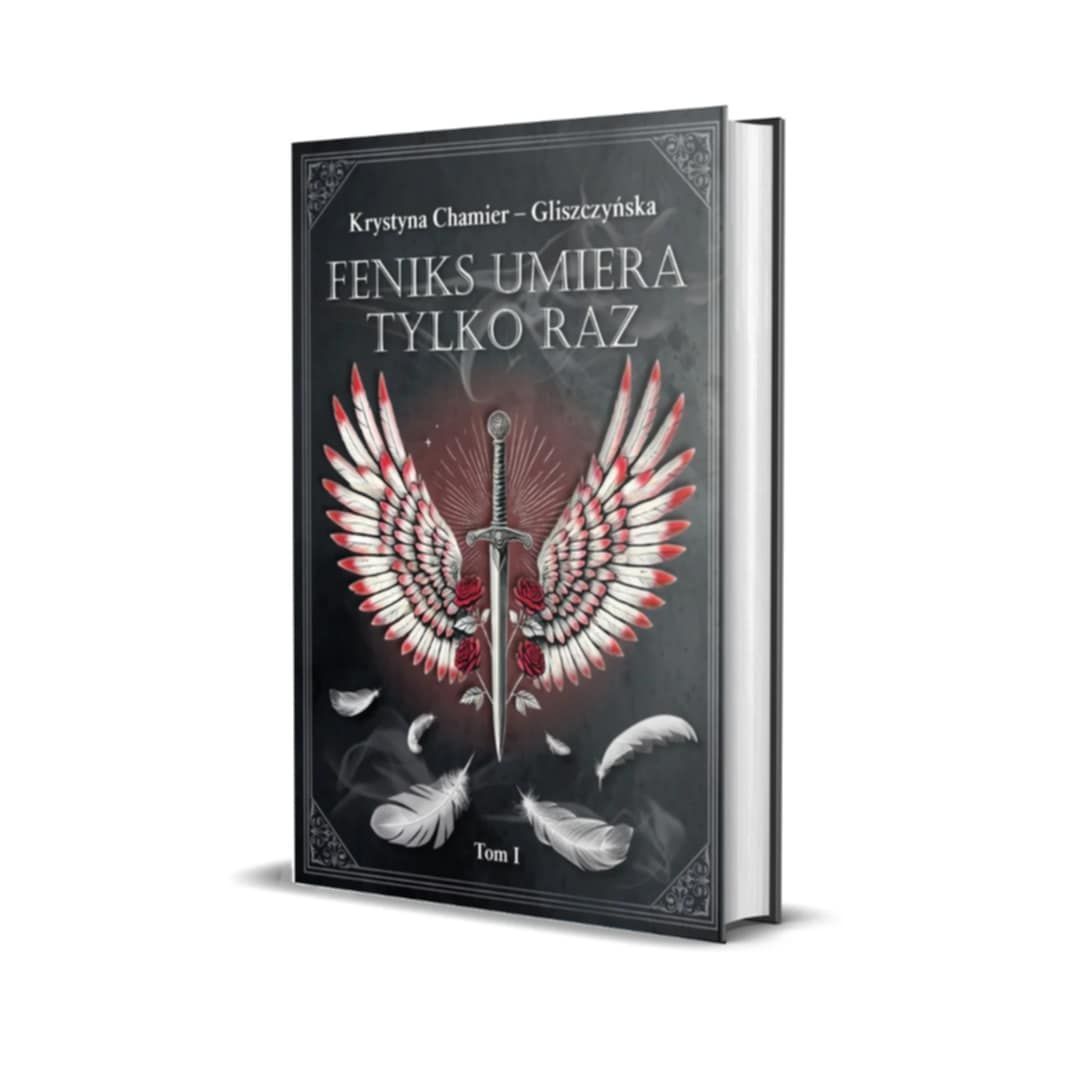 Feniks umiera tylko raz - Tom I