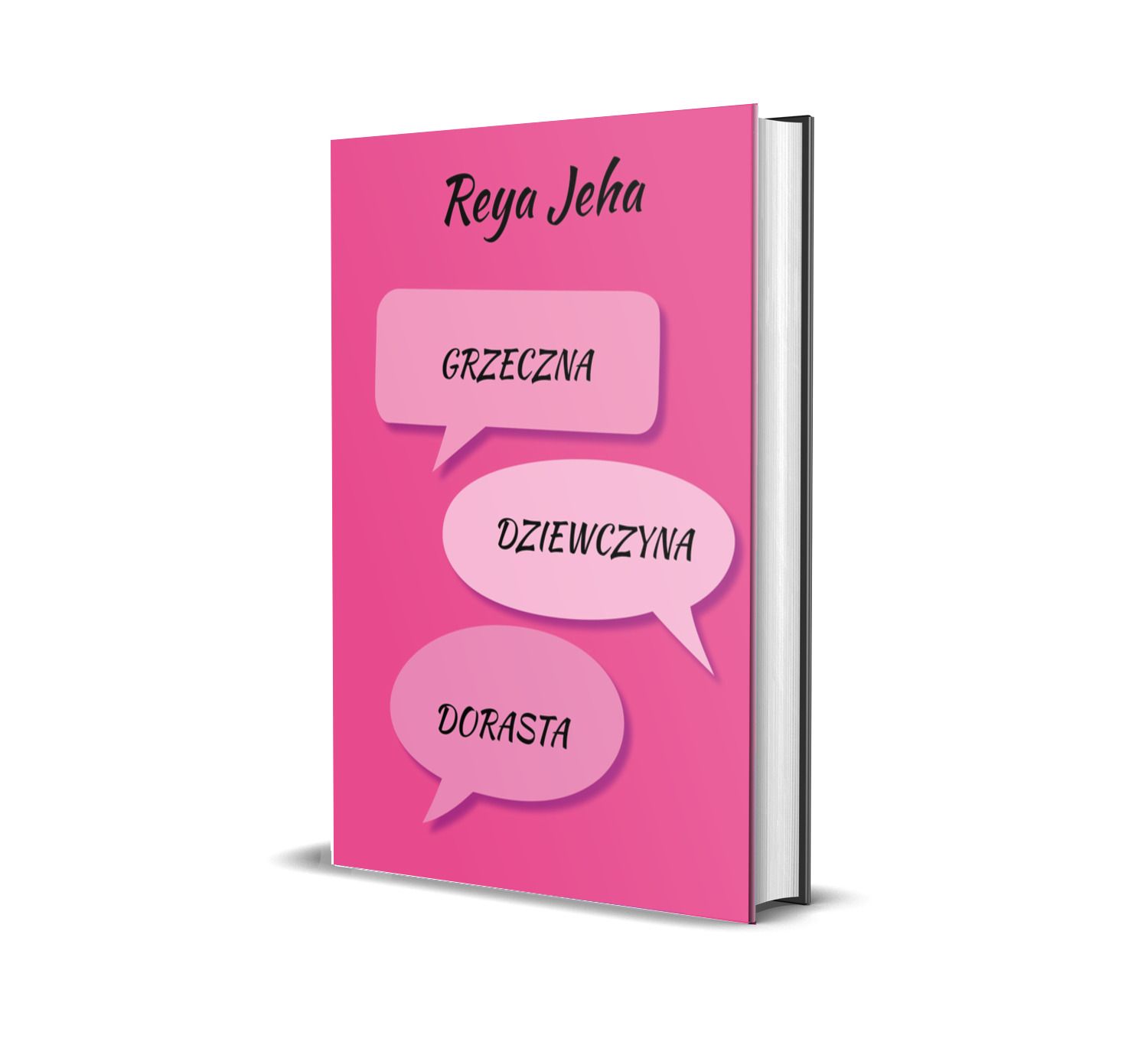 Grzeczna dziewczyna dorasta, Reya Jeha