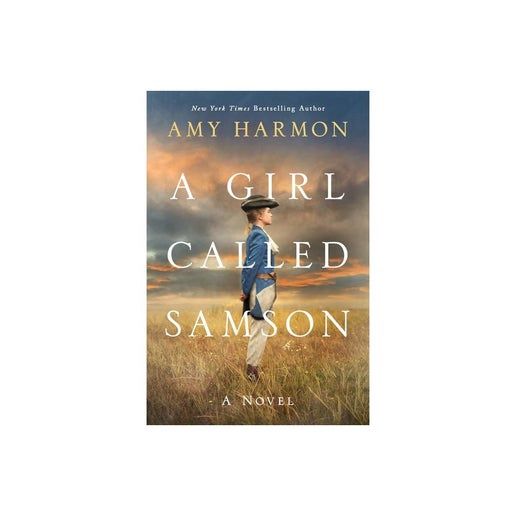 A Girl Called Samson - by Amy Harmon (Paperback)