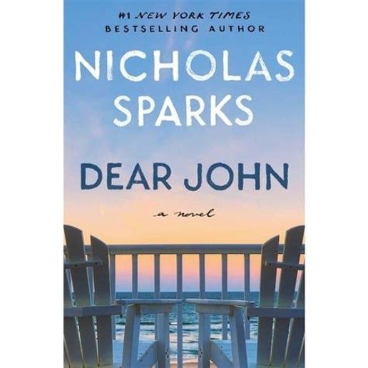 Dear John - by Nicholas Sparks