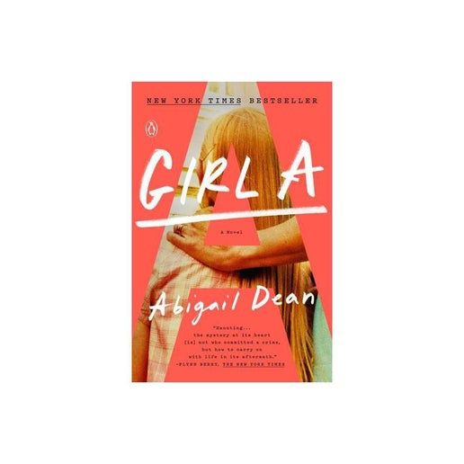 Girl a by Abigail Dean