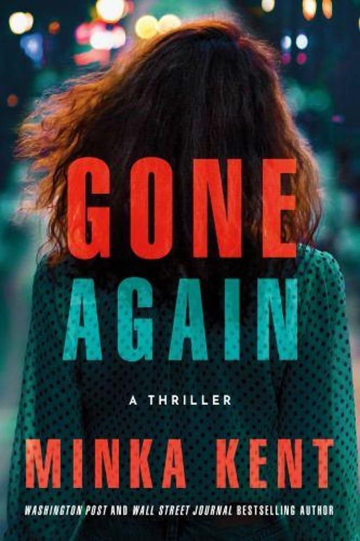 Gone Again - by Minka Kent