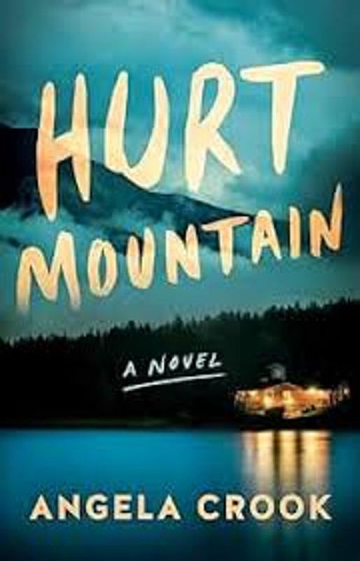 Hurt Mountain - by Angela Crook