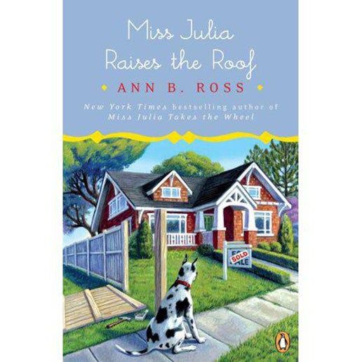 Miss Julia Raises the Roof - by Ann B Ross (Paperback)