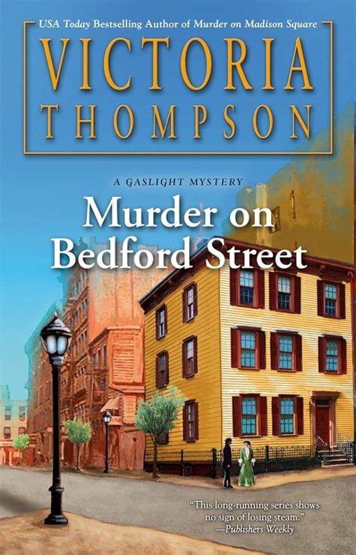 Murder on Bedford Street - (Gaslight Mystery) by Victoria Thompson