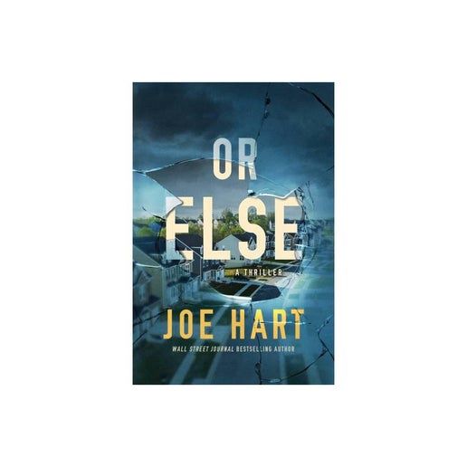 Or Else - by Joe Hart