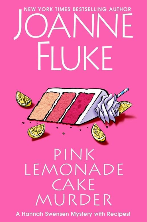 Pink Lemonade Cake Murder - (Hannah Swensen Mystery) by Joanne Fluke