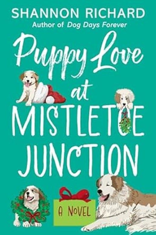 Puppy Love at Mistletoe Junction - by Shannon Richard