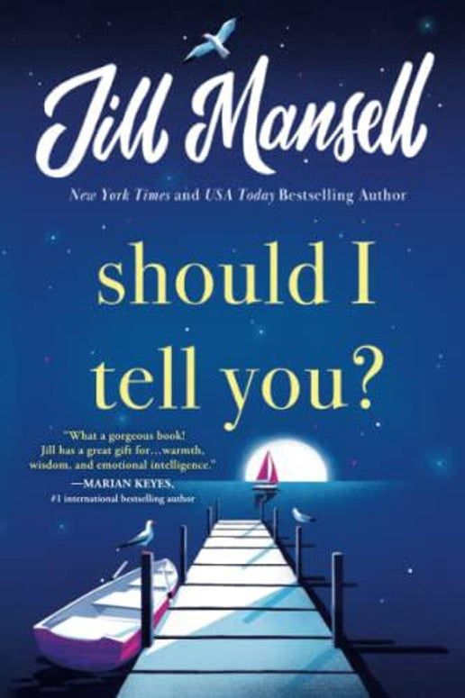 Should I Tell You? - by Jill Mansell