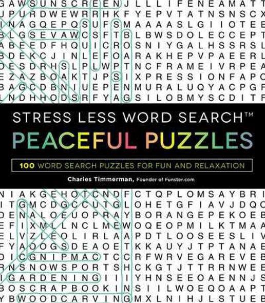 Stress Less Word Search - Peaceful Puzzles - by Charles Timmerman