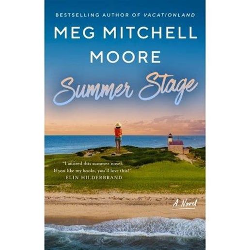 Summer Stage - by Meg Mitchell Moore