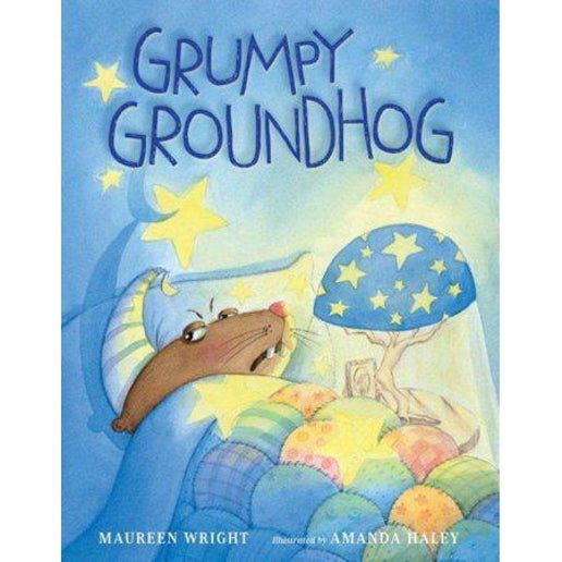 Grumpy Groundhog - by Maureen Wright