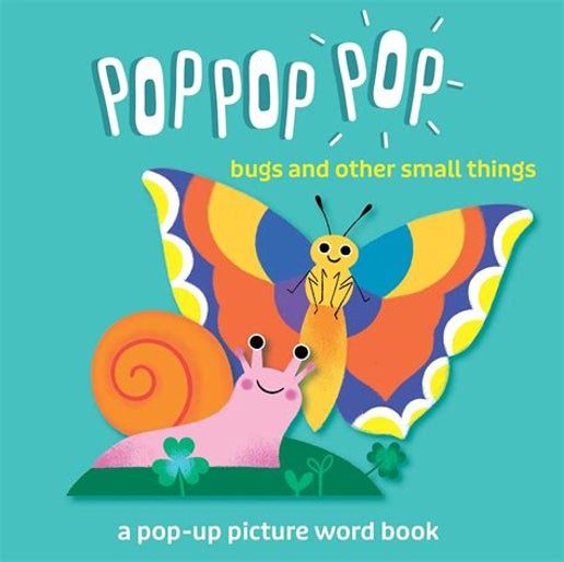 Pop Pop Pop, Bugs and Other Small Things