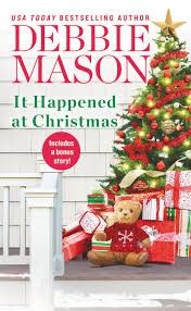 It Happened At Christmas by Debbie Mason
