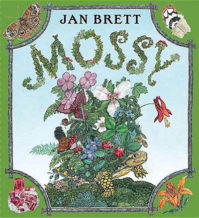 Mossy by Jan Brett