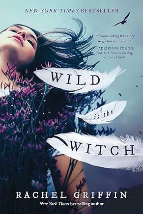 Wild is the Witch - by Rachel Griffin (Paperback)