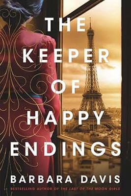 The Keeper of Happy Endings - by Barbara Davis (Paperback)