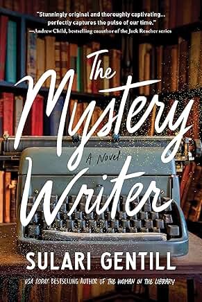 The Mystery Writer - by Sulari Gentill