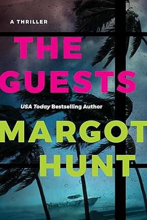 The Guests - by Margot Hunt (Paperback)