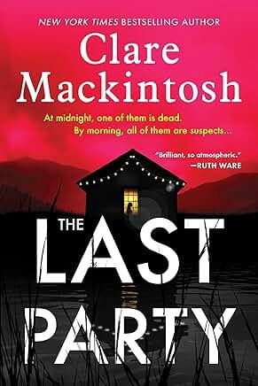 The Last Party - by Clare Mackintosh (Paperback)