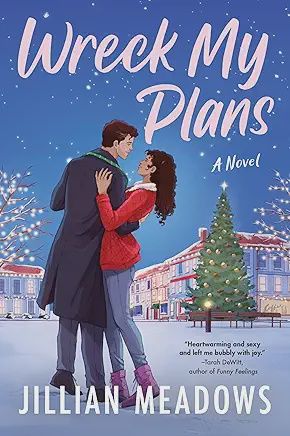 Wreck My Plans - by Jillian Meadows