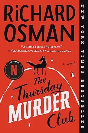 The Thursday Murder Club: (A Thursday Murder Club Mystery) by Richard Osman
