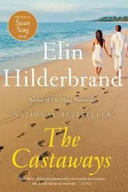 The Castaways - by Elin Hilderbrand